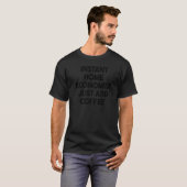Directe thuiseconoom voegt koffie toe t-shirt (Voorkant volledig)