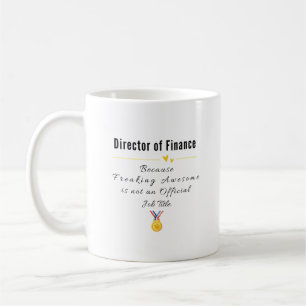 Directeur Financiën – Fantastische Functie Koffiemok