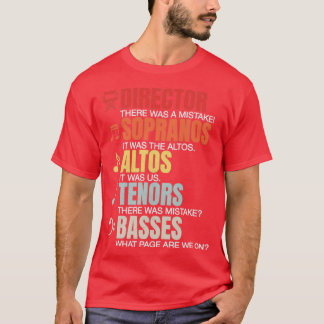Directeur Sopranos Altos inors Basses Musicus T-shirt
