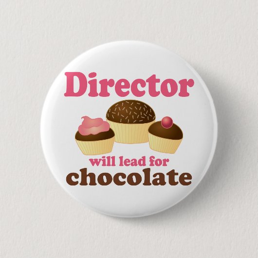 Directeur zal leiden voor Chocolade Ronde Button 5,7 Cm (Voorkant)