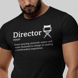 Director Definition Dark Mode - Filmmaker T-shirt