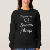 Director Of Education Occupation Work Trui (Voorkant)