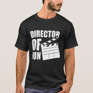 Director of Fun Clapperboard Humor Party T-shirt