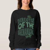 Director of the Shenanigans  Irish St Patrick s Da Trui (Voorkant)