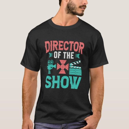 Director Of The Show Actors Theater T-shirt (Voorkant)