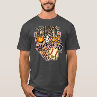 Dirt and Diamonds mam van zowel Softball als Baseb T-shirt