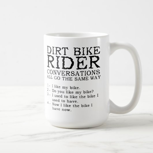 Dirt Bike Conversations Funny Motocross Mok (Rechts)