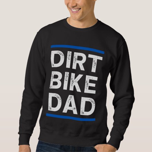 Dirt Bike Dad Sweatshirt (Voorkant)