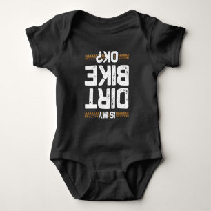 Dirt Bike Funny Dirt Biking Quote Romper