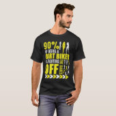 Dirt Bike Joke Funny Motocross Biker Poser T-shirt (Voorkant volledig)
