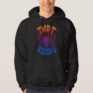 Dirt Bike Kiddo Dirt Bike Motorcross Dirt Never Hu Hoodie