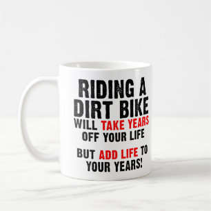 Dirt Bike Leven Toegevoegd Aan Je Jaren Grappige M Koffiemok