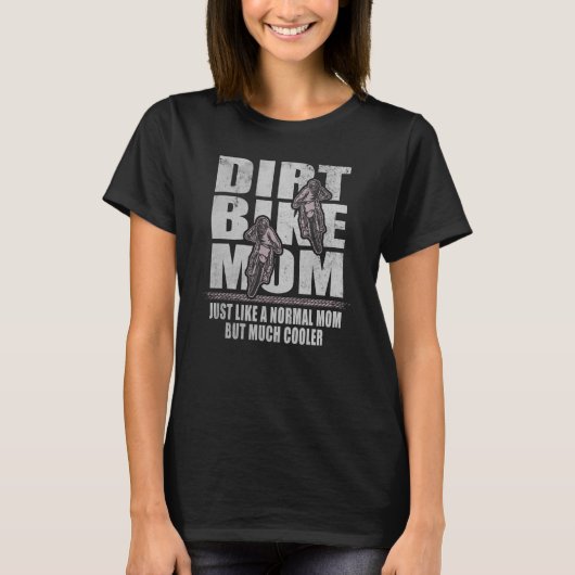 Dirt Bike Ma Motocross mama Motorcycle Motorcycle T-shirt (Voorkant)