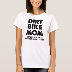Dirt Bike Moeder Grappig Motocross T-Shirt