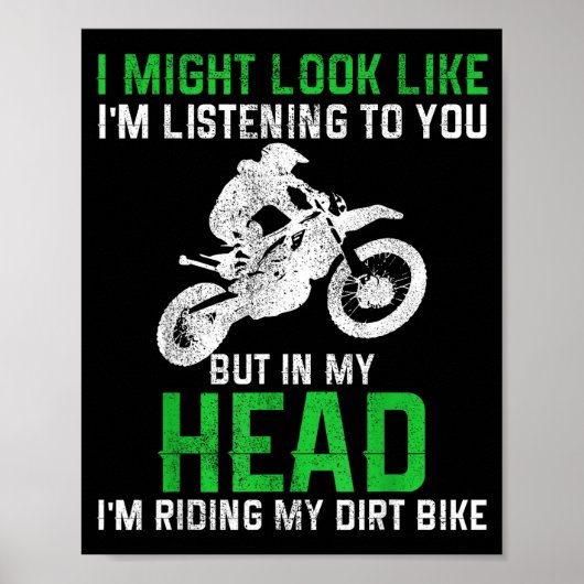 Dirt Bike Motocross Enduro Funny Quote Motorcycle  Poster (Voorkant)