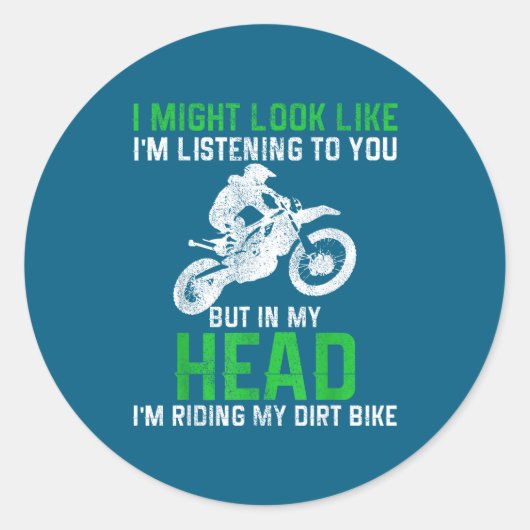 Dirt Bike Motocross Enduro Funny Quote Motorcycle  Ronde Sticker (Voorkant)