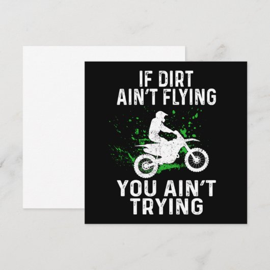 Dirt Bike Motocross If Dirt Aint Flying You Aint T Kaart (Voorkant / Achterkant)