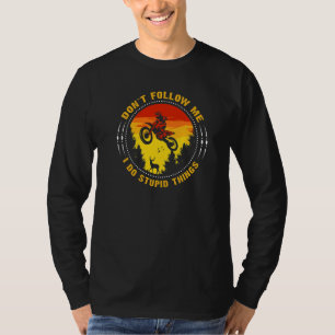Dirt Bike Motocross Riding Biker Stu T-shirt