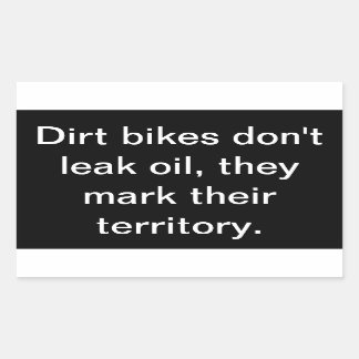 Dirt Bikes lekt geen olie' ATV/Vehicle Sticker