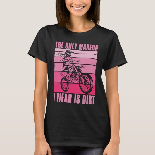 Dirt Biking Sister Makeup Mx Bike I Sparkle Even I T-shirt (Voorkant)