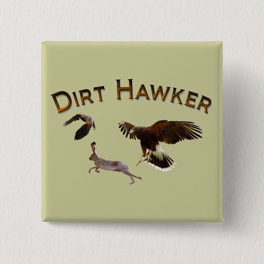 Dirt Hawker Vierkante Button 5,1 Cm (Voorkant)