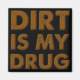 Dirt is m'n drugsverslaafde Bike Motocross Fridge  Magneet