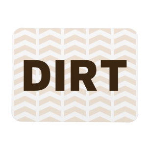 Dirt Magneet