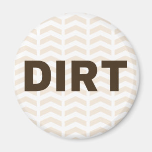 Dirt Magneet