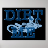 Dirt Me Motocross Dirt Bike Poster (Voorkant)
