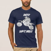 DIRT NIET HURT T-SHIRT (Voorkant)