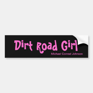 Dirt Road Girl Bumpersticker