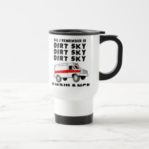 Dirt Sky Ambulance Motocross Bike Funny Mug Reisbeker