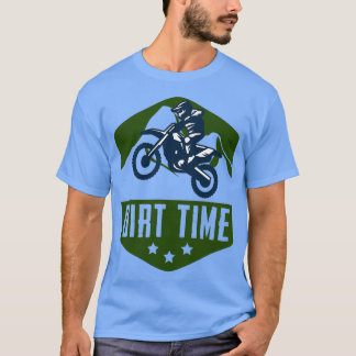 Dirt Time T-shirt