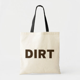 Dirt Tote Bag