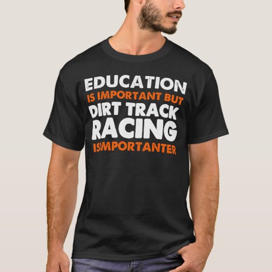 Dirt Track Racing Gezegde Sprint Auto Stock Auto R T-shirt (Voorkant)