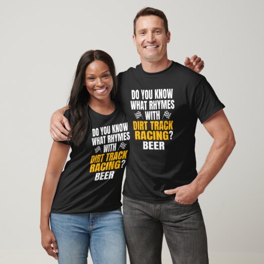 Dirt Track Racing Quote T-shirt (Unisex)