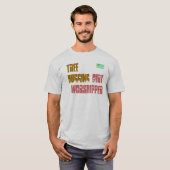 Dirt Worshipper T-Shirt (Voorkant volledig)