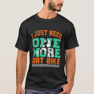 Dirtbike Ik heb nog maar één crossmotor met lange  T-shirt