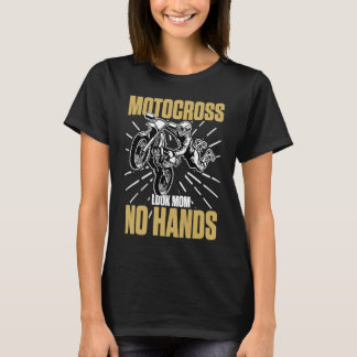 Dirtbike Motocross MX Motocross ziet er uit als mo T-shirt