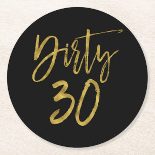 Dirty 30 Birthday Gold Foil en Black Onderzetters