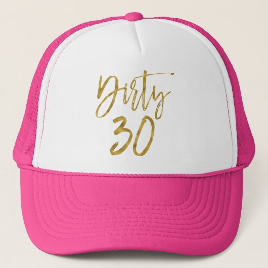 Dirty 30 Birthday Gold Folie en Pink Trucker Hat Trucker Pet (Voorkant)