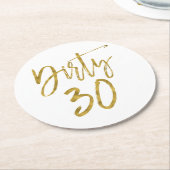 Dirty 30 Birthday Goudfolie en Witte Onderzetters (Gebogen)