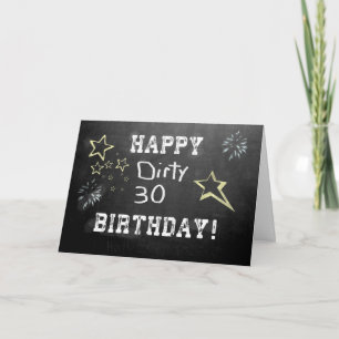 Dirty 30 Birthday op het karton Kaart