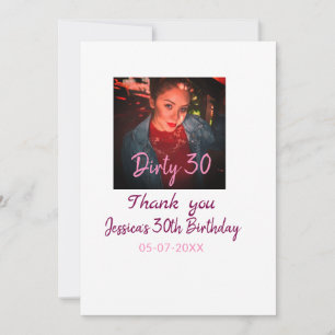 Dirty 30 Birthday voeg naam toe roze voeg foto dat Feestdagenkaart