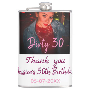 Dirty 30 Birthday voeg naam toe roze voeg foto dat Heupfles