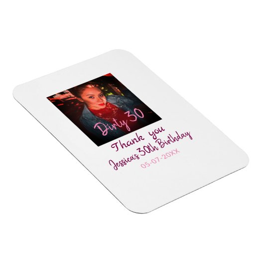 Dirty 30 Birthday voeg naam toe roze voeg foto dat Magneet (Rechterzijde)