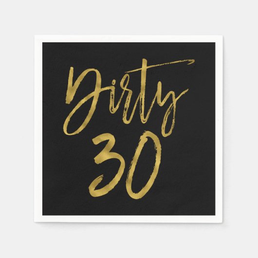 Dirty 30 Gold Foil Verjaardag servetten (Voorkant)