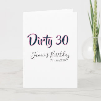 Dirty 30 happy birthday name date pink gray callig kaart