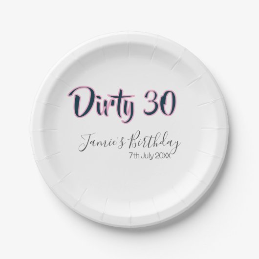 Dirty 30 happy birthday name date pink gray callig papieren bordje (Voorkant)