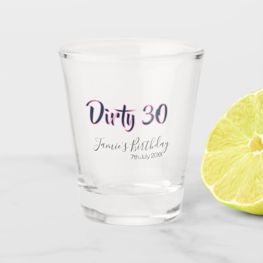 Dirty 30 happy birthday name date pink gray callig shot glas (Voorkant)